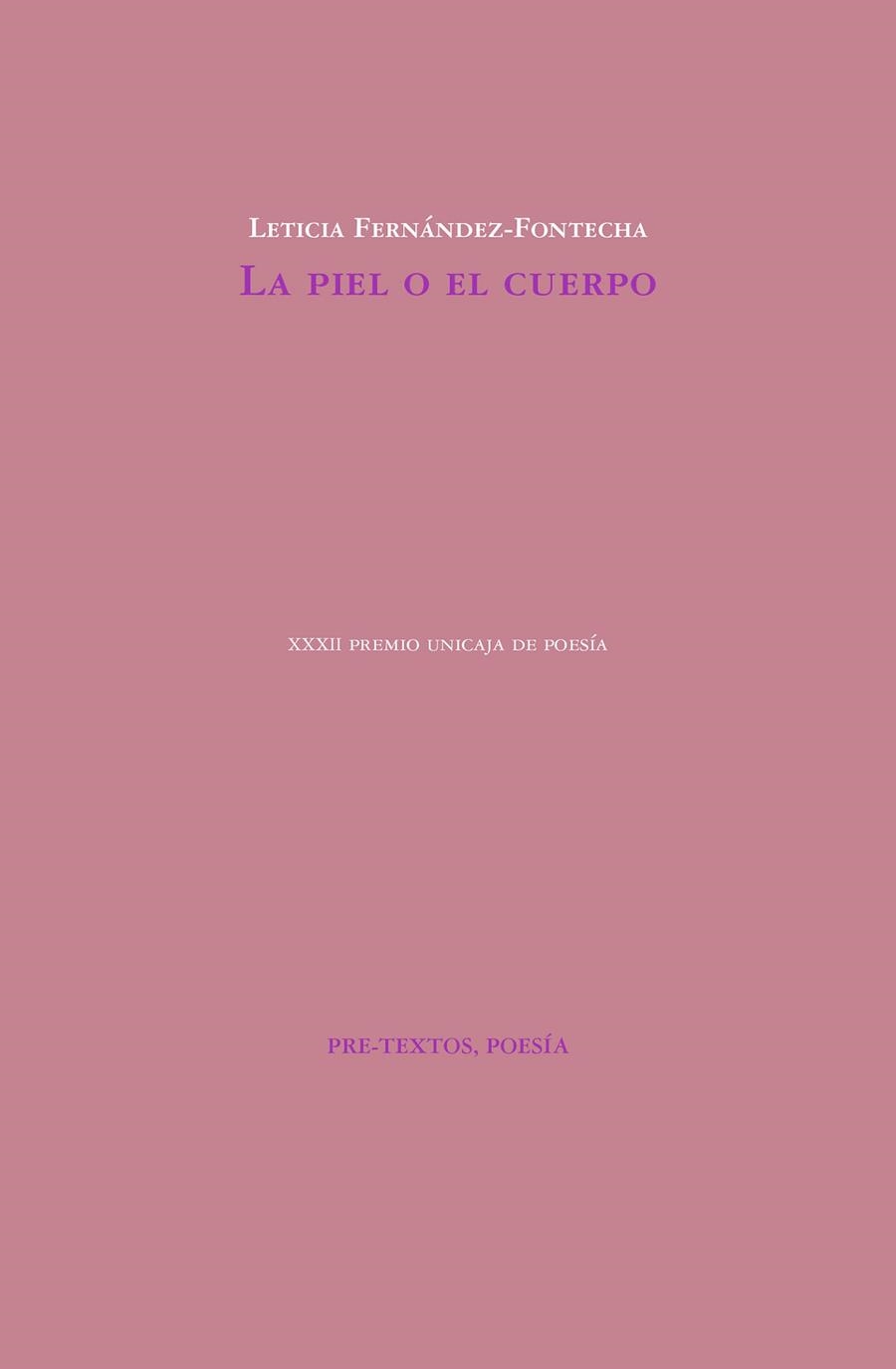 La piel o el cuerpo | 9788417143411 | Fernández-Fontecha, Leticia