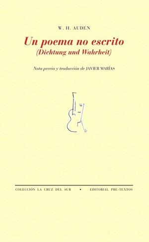 Un poema no escrito. (Dichtung und Wahrheit) | 9788481910766 | Auden, W.H.