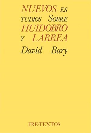 Nuevos estudios sobre Huidobro y Larrea | 9788485081592 | Bary, David