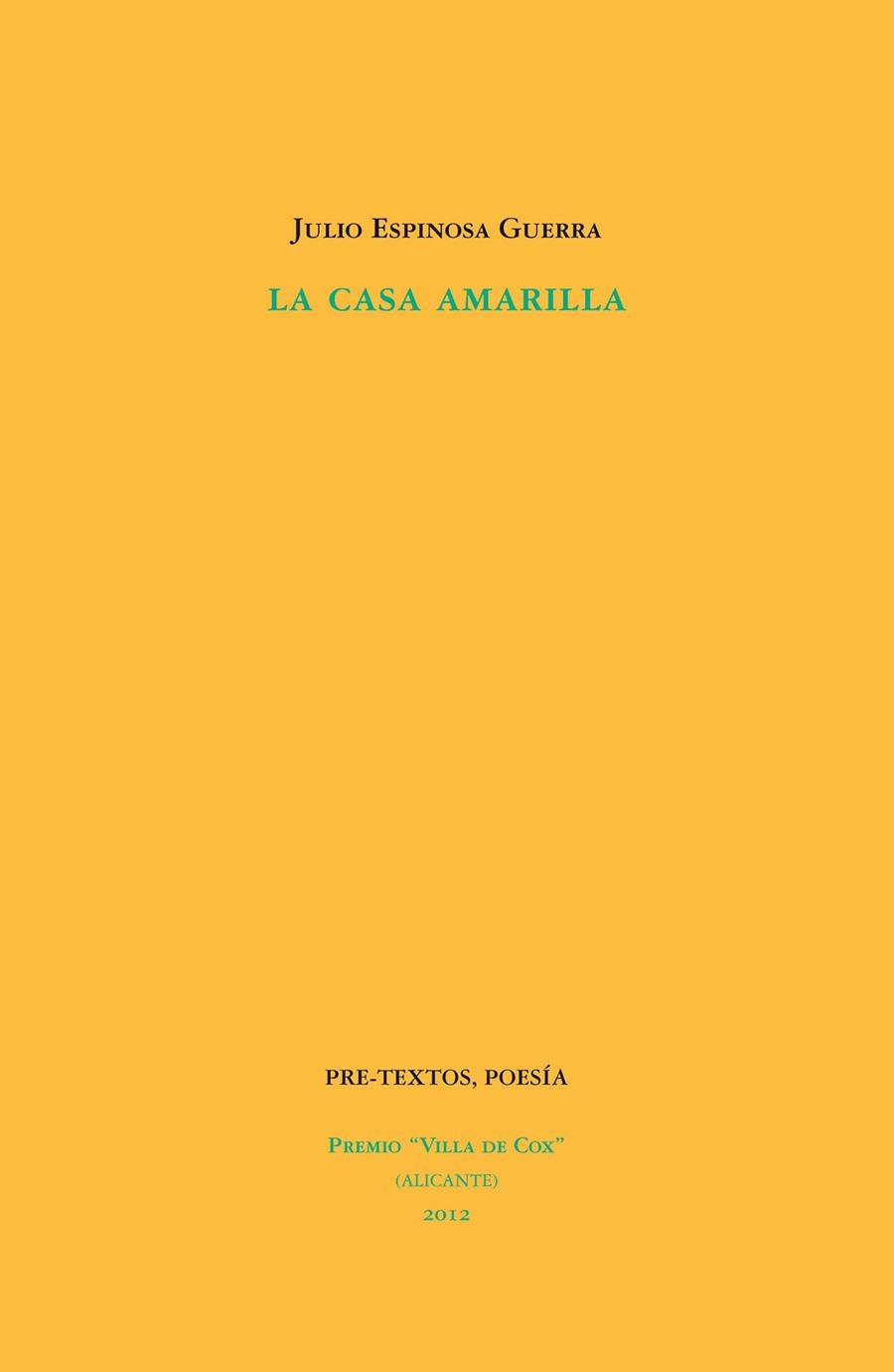 La casa amarilla | 9788415576396 | Espinosa Guerra, Julio