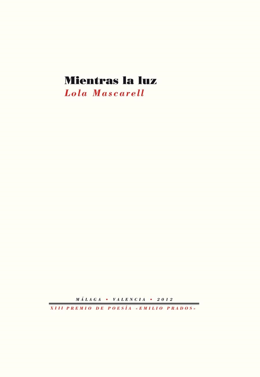 Mientras la luz | 9788415576402 | Mascarell Canet, Lola