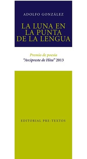 La luna en la punta de la lengua | 9788415894469 | González Rodríguez, Adolfo