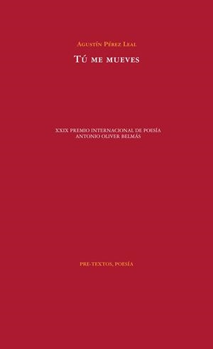 Tú me mueves | 9788416453504 | Pérez Leal, Agustín
