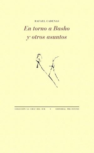 En torno a Basho y otros asuntos | 9788416453498 | Cadenas, Rafael