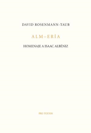 Alm-ería | 9788416906376 | Rosenmann-Taub, David