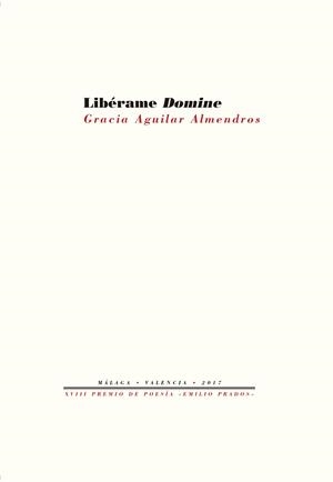 Libérame domine | 9788417143176 | Aguilar Almendros, Gracia