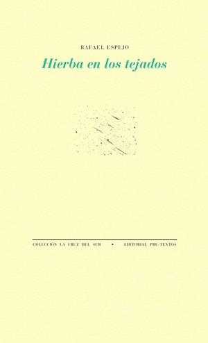 Hierba en los tejados | 9788416453207 | Espejo Muñoz, Rafael