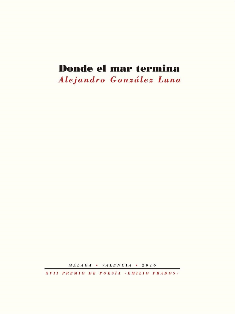 Donde el mar termina | 9788416906260 | González Luna, Alejandro