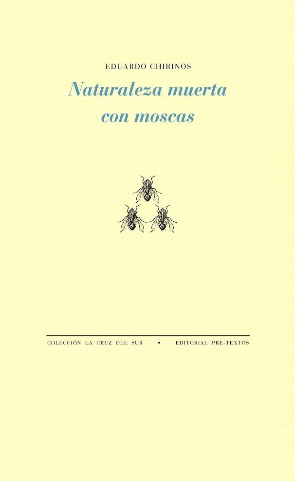 Naturaleza muerta con moscas | 9788494578830 | Chirinos, Eduardo