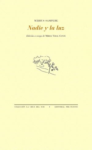 Nadie y la luz | 9788416906598 | Sampere i Pasarell, Màrius