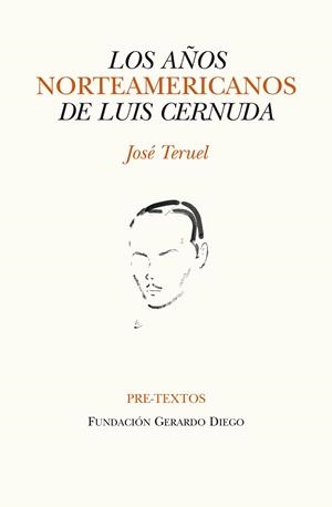 Los años norteamericanos de Luis Cernuda | 9788415576419 | Teruel Benavente, José