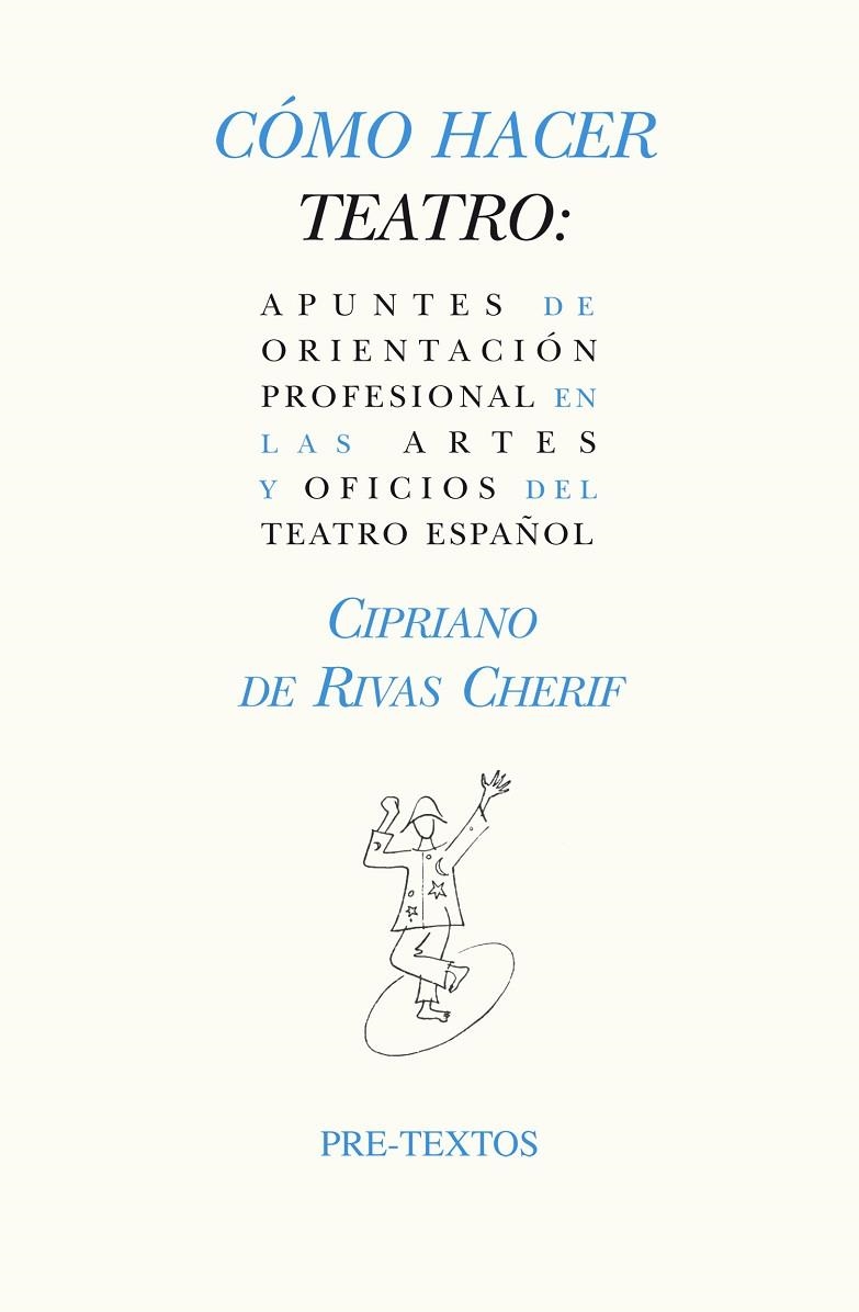 Cómo hacer teatro | 9788415576747 | de Rivas Cherif, Cipriano