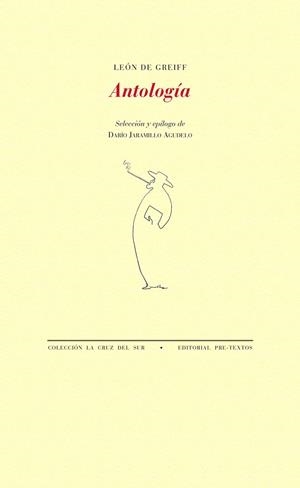 Antología | 9788415576655 | De Greiff, León