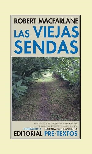 Las viejas sendas | 9788416906550 | MacFarlane, Robert