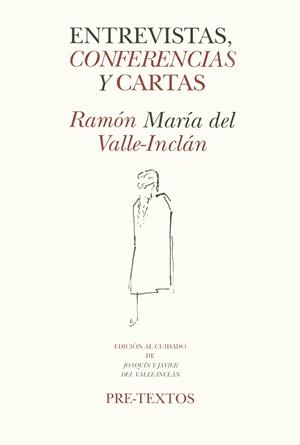 Entrevistas, conferencias y cartas | 9788481910186 | Del Valle-Inclán, Ramón María