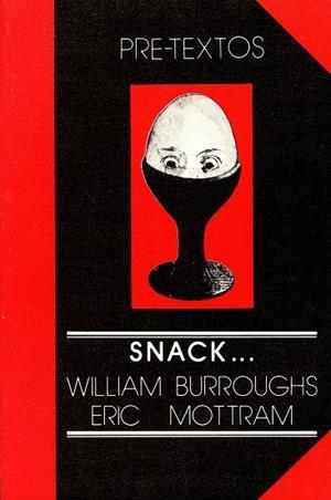 Snack... | 9788485081189 | Burroughs, William S.;Mottram, Eric