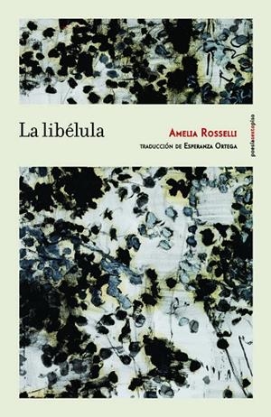 La libélula | 9788415601876 | Rosselli, Amelia