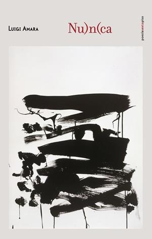 Nu)n(ca | 9788416358243 | Amara, Luigi