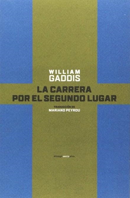 La carrera por el segundo lugar | 9788416677238 | Gaddis, William