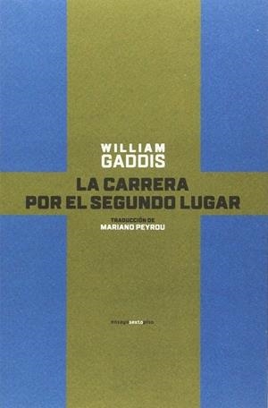 La carrera por el segundo lugar | 9788416677238 | Gaddis, William