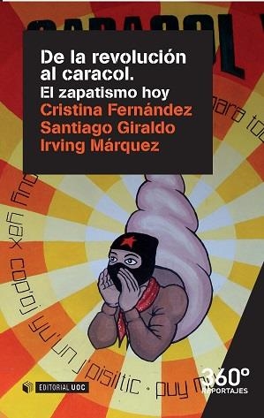 De la revolución al caracol | 9788490644898 | Fernández Rovira, Cristina;Giraldo Luque, Santiago;Márquez Monroy, Irving