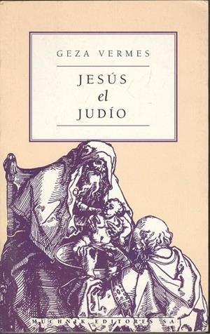 Jesús el judío | 9788476693094 | Vermes, Geza