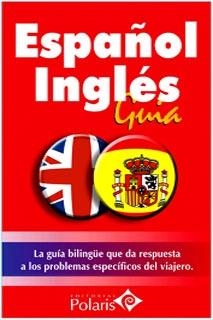 GUIA POLARIS ESPAÑOL-INGLES | 9788495948892 | Blanco Hérnandez, Purificación