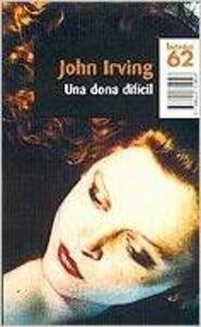 Una dona difícil | 9788429747690 | Irving, John