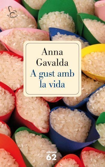 A gust amb la vida | 9788429766288 | Gavalda, Anna