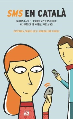 SMS en català. | 9788429755619 | Cunill Molina, Margalida;Canyelles Marquès, Caterina