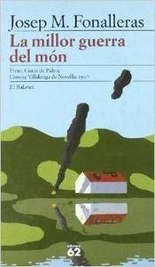 La millor guerra del món | 9788429743784 | Fonalleras Codony, Josep Maria