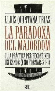 La paradoxa del majordom. | 9788429746839 | Quintana Trias, Lluís