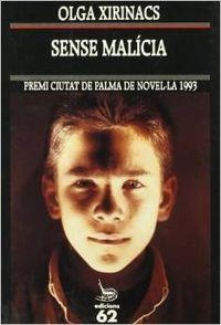 Sense malícia | 9788429737578 | Xirinacs Díaz, Olga