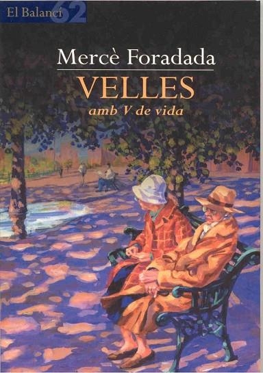 Velles amb V de Vida | 9788429752557 | Foradada Morillo, Mercè