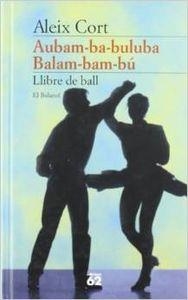 Aubam-ba-buluba balam-bam-bú. | 9788429738742 | Cort Vives, Aleix