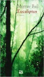 Eucaliptus | 9788429746723 | Bail, Murray