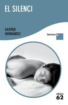 El silenci | 9788429766486 | Hernández, Gaspar