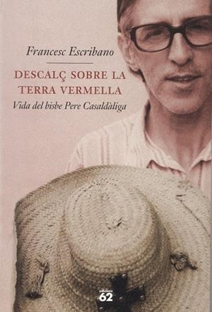 Descalç sobre la terra vermella | 9788429768985 | Escribano, Francesc