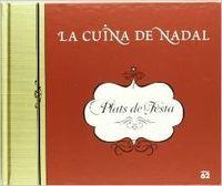 La cuina de Nadal. | 9788429761672 | Ruscalleda i Serra, Carme;Autors, Diversos