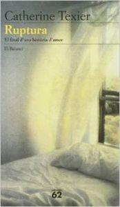 Ruptura. | 9788429744569 | Texier, Catherine