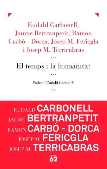 El temps i la humanitat | 9788429767797 | Terricabras Nogueras, Josep Maria;Bertranpetit Busquets, Jaume;Carbonell Roura, Eudald
