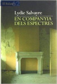 En companyia dels espectres | 9788429748895 | Salvayre, Lydie
