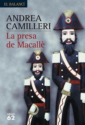 La presa de Macallè | 9788429756777 | Camilleri, Andrea