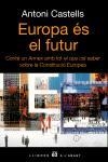 Europa és el futur. | 9788429755992 | Castells Oliveres, Antoni M.