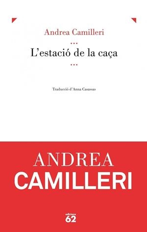L'estació de caça | 9788429771305 | Camilleri, Andrea