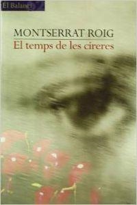 El temps de les cireres | 9788429749571 | Roig, Montserrat