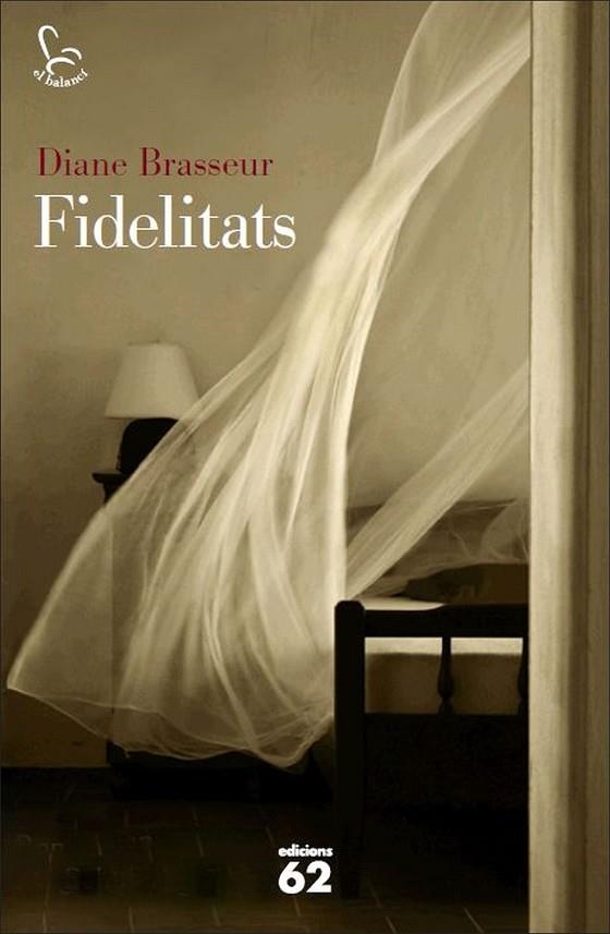Fidelitats | 9788429773859 | Brasseur, Diane