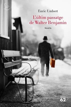 L'últim passatge de Walter Benjamin | 9788429776072 | Umbert, Enric