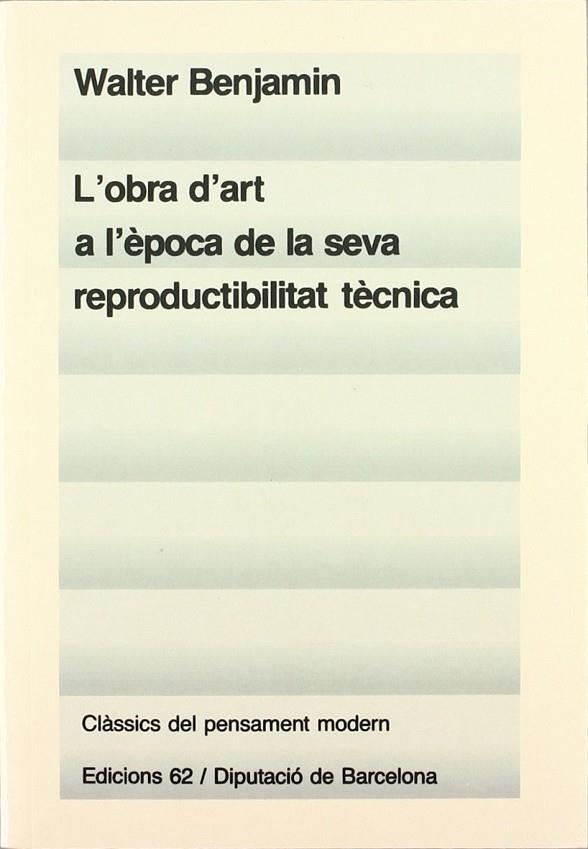 L'obra d'art a l'època de la seva reproductibilitat tècnica | 9788429720761 | Benjamin, Walter