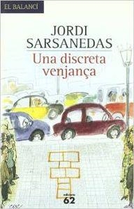 Una discreta venjança | 9788429756609 | Sarsanedas Vives, Jordi